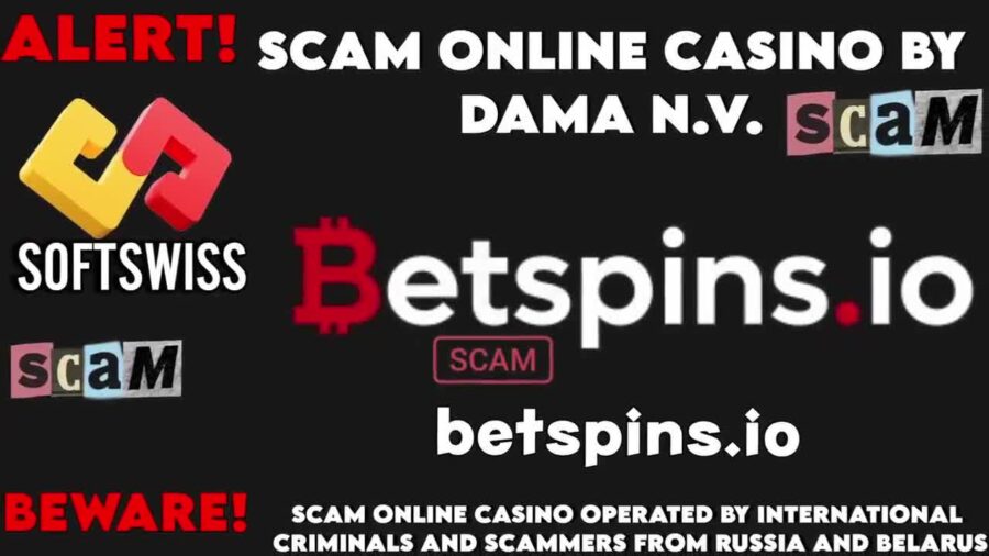 Betspins Warning for Those Considering This Online Casino, scam by DamaNV, Softswiss, and Ivan Montik