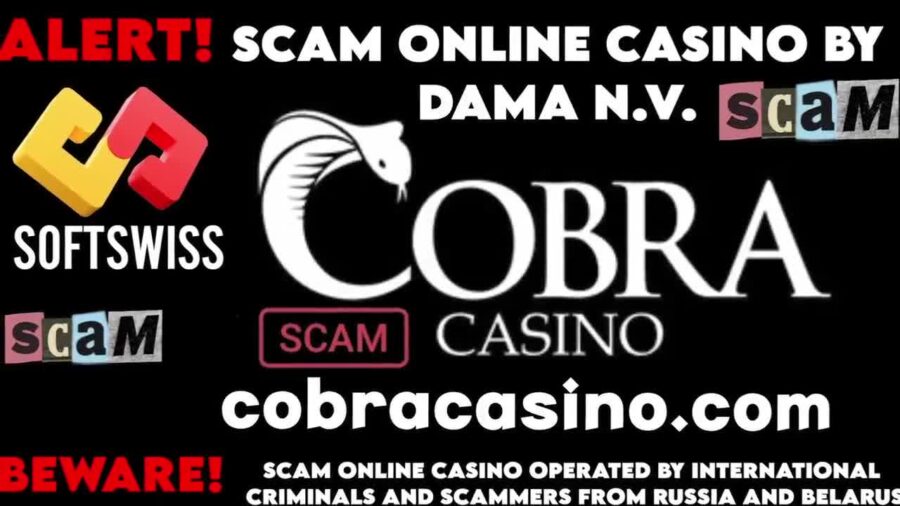 Cobra Online Casino Scam You Should Fear, scam by Softswiss and DamaNV