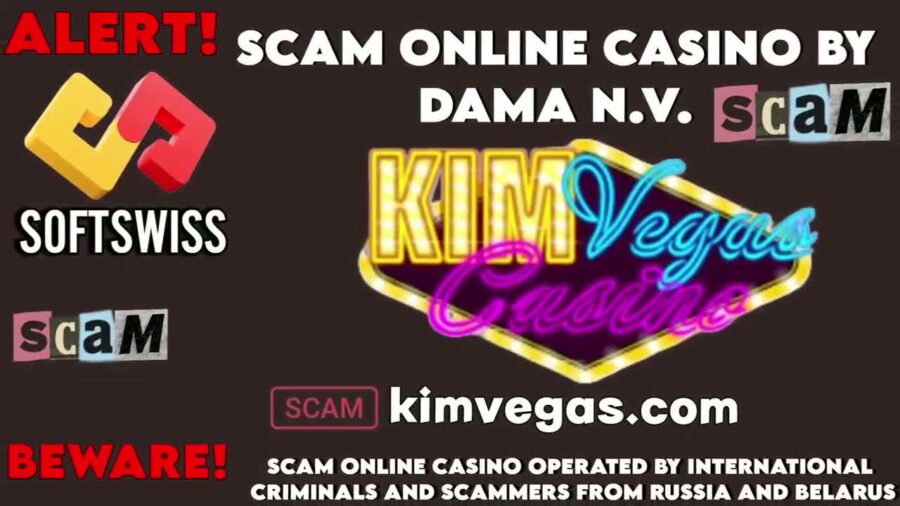 Exposing Kimvegas Scam Online Casino by Softswiss and Dama NV