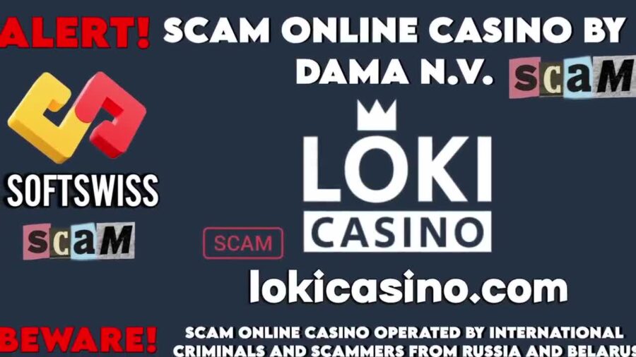 Loki Warning About This Deceptive Online Casino, by scammers DamaNV, Softswiss, and Ivan Montik