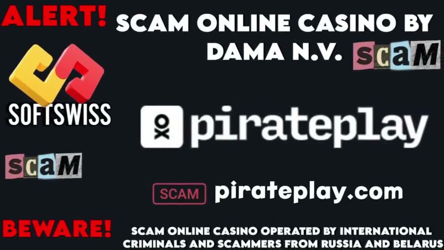 Pirate play Online Casino – Scam You Should Know. Involved DamaNV and Softswiss