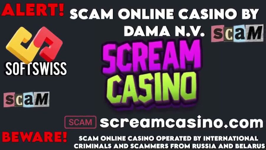 Scream Risks of Playing at This Online Casino, scam by Softswiss and Dama NV