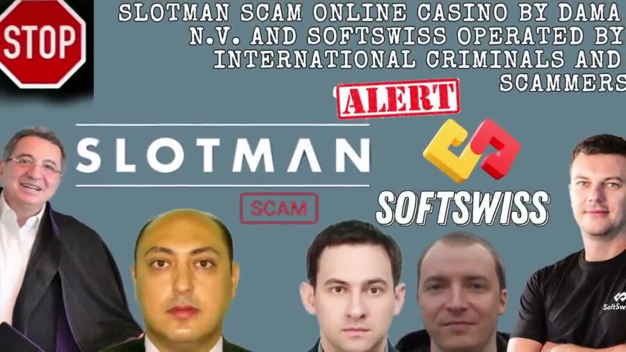 Slotman Online Casino – Fraudulent Operation of DamaNV and Softswiss