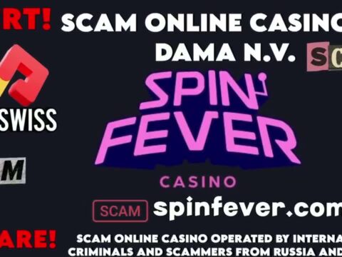 Spinfever Online Casino – Scam You Should Never Trust Softswiss and DamaNV